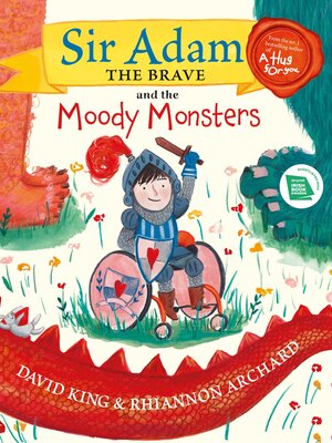 cover image of Sir Adam the Brave and the Moody Monsters